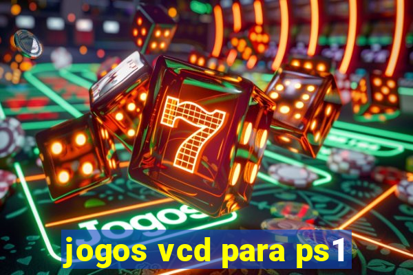 jogos vcd para ps1